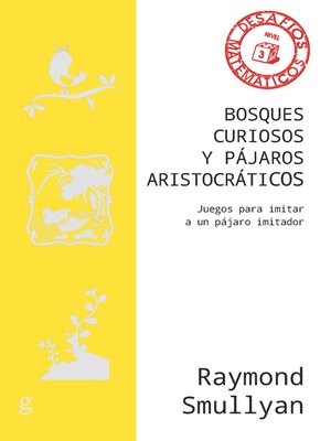 cover image of Bosques curiosos y pájaros aristocráticos